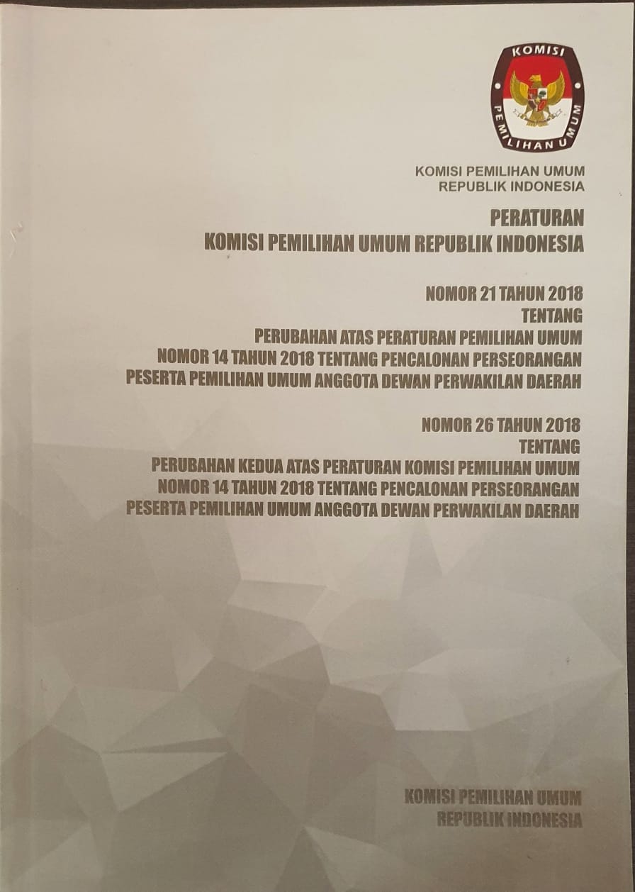 Peraturan Komisi Pemilihan Umum Republik Indonesia Nomor 21 Tahun 2018 tentang Perubahan atas Peraturan Komisi Pemilihan Umum Republik Indonesia Nomor 14 Tahun 2018 tentang Pencalonan Anggota Dewan Perwakilan Rakyat,  Dewan Perwakilan Rakyat Daerah Provin